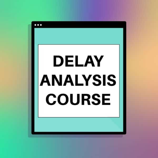 Delay Analysis in Construction Claim Course